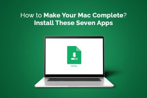 How to Make Your Mac Complete?